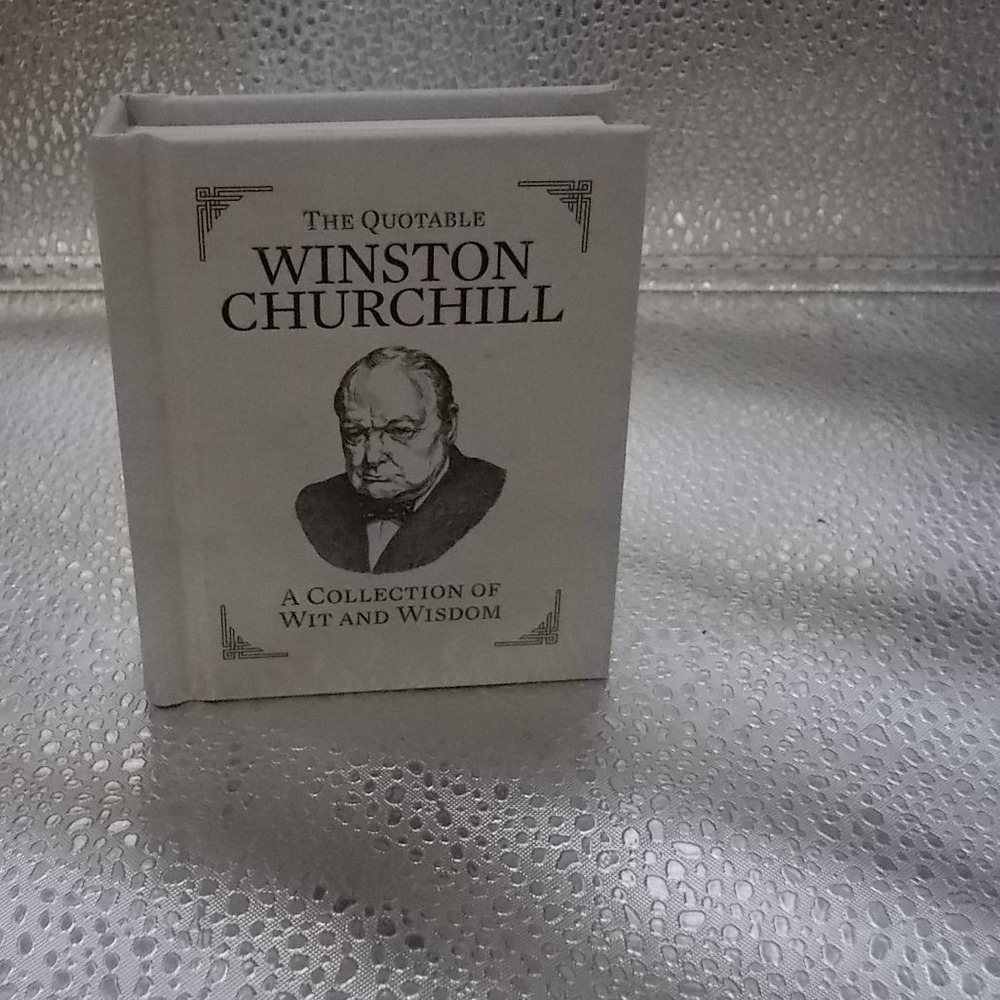 The Quotable Winston Churchill Wit and Wisdom Running Press Miniature Book